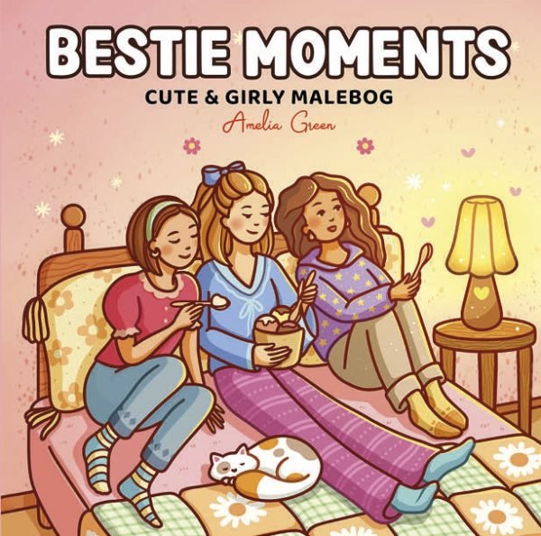 Bestie Moments cute &amp; girly malebog