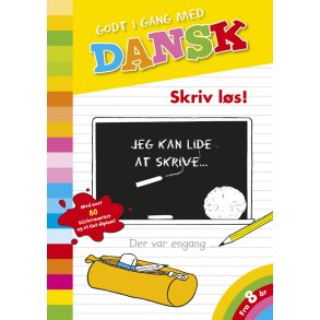 Godt i gang med DANSK: Skriv ls!
